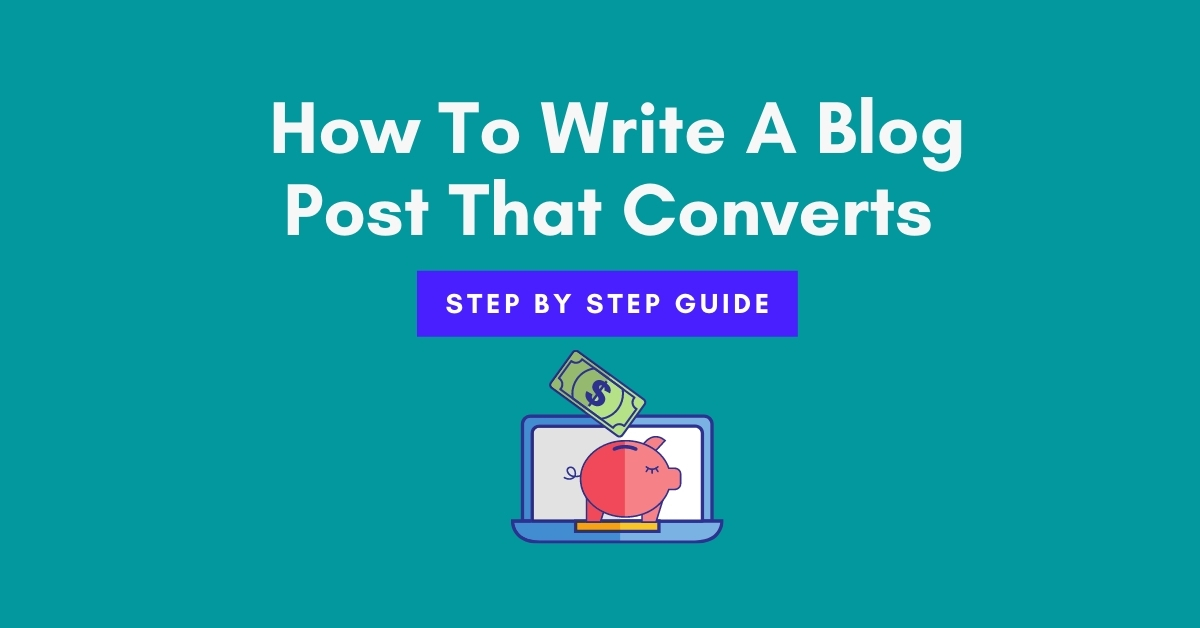 How-to-Write-Blog-Posts-that's-Convert